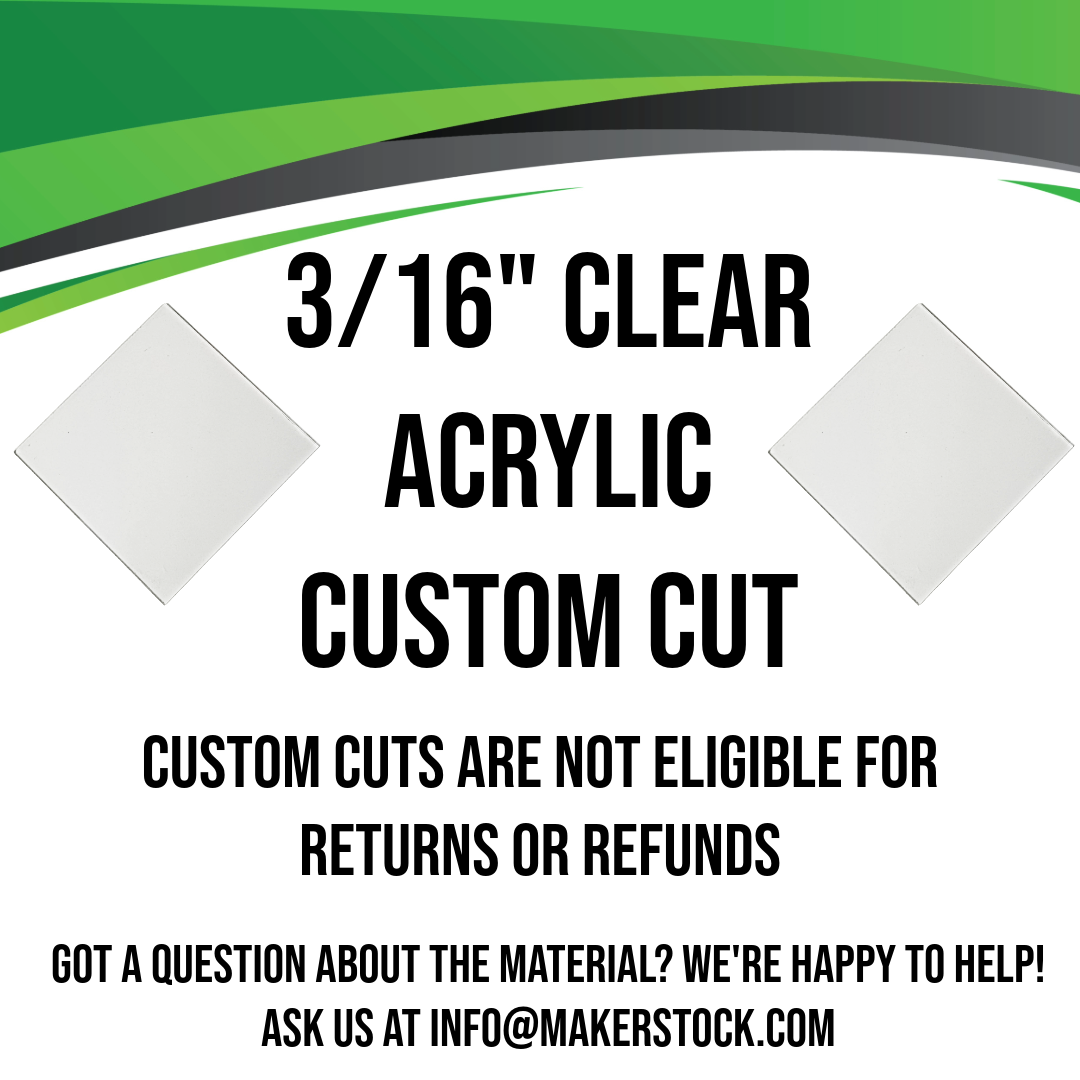 3/16" Clear Acrylic Custom Cut