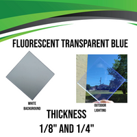 Light Blue Fluorescent Transparent Acrylic (1/8" - 1/4")