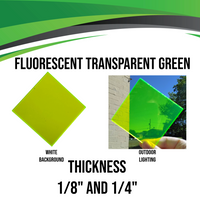 Green Fluorescent Transparent Acrylic (1/8" - 1/4")