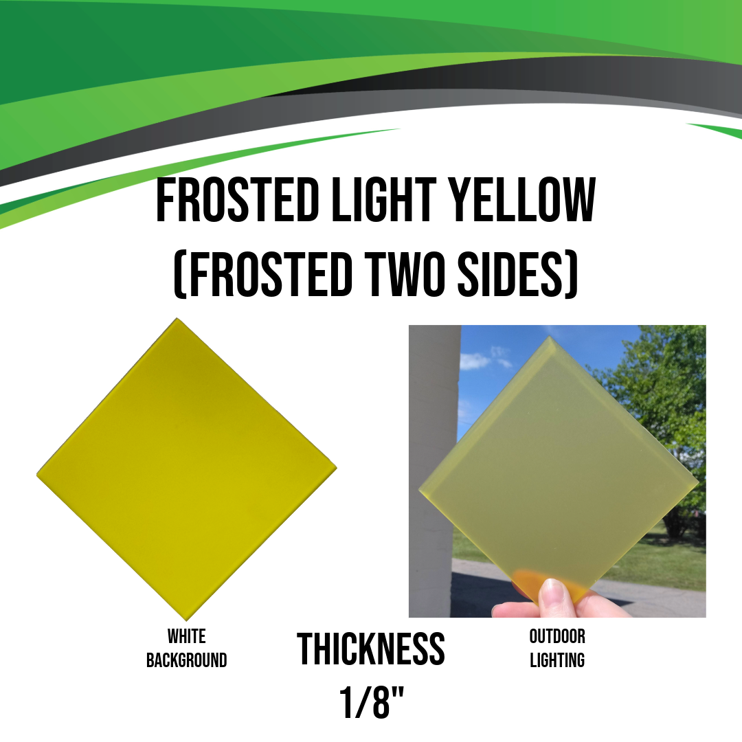 Acrylic (Frosted Light Yellow) - Frosted Two Sides (1/8")
