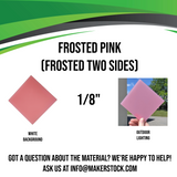 Frosted (Two Sides) Acrylic Custom Cut