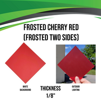 Cherry Red Frosted Matte Acrylic - Frosted Two Sides (1/8")