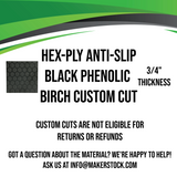 Hex-Ply Anti-Slip Phenolic Birch (Black) -  3/4" / 18mm - Custom Cut