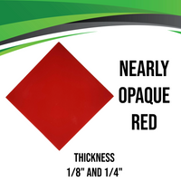 Red Nearly Opaque Acrylic