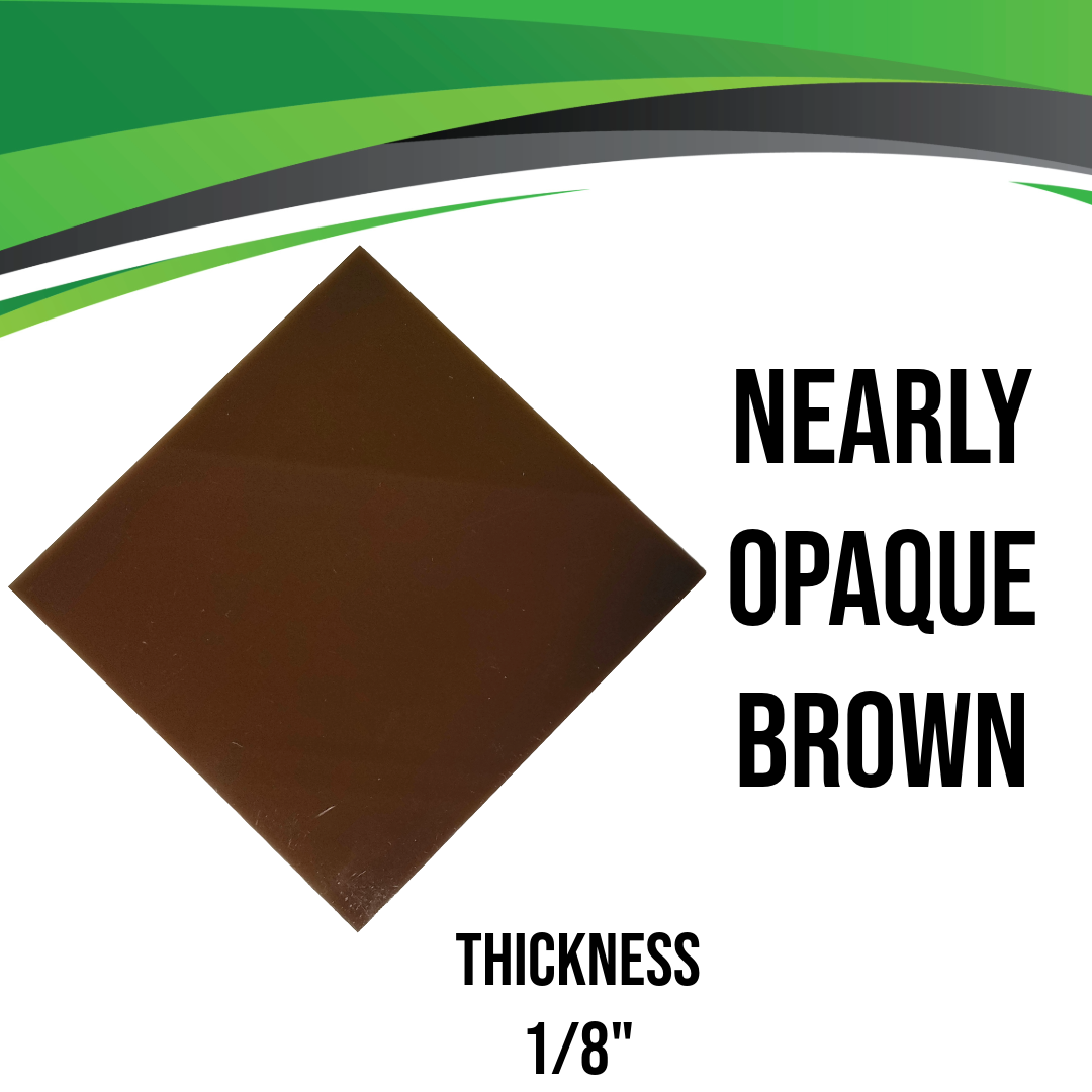 Brown Nearly Opaque Acrylic