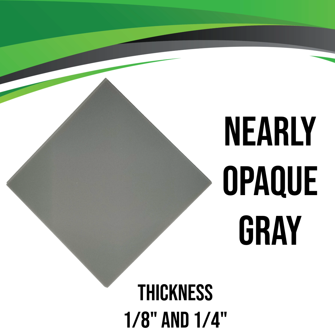 Gray Nearly Opaque Acrylic