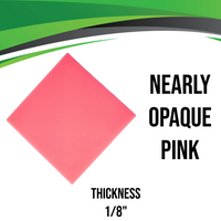 Pink Nearly Opaque Acrylic