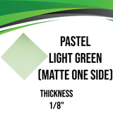 Light Green Pastel Acrylic - Matte One Side