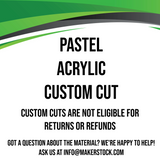 Pastel Acrylic Custom Cut