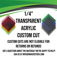 1/4" Transparent Acrylic Custom Cut