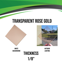 Rose Gold Transparent Acrylic